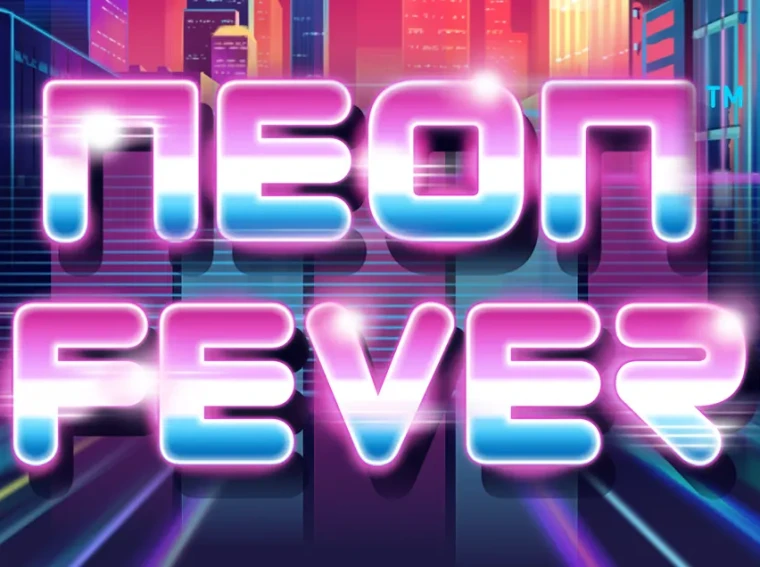 neon fever